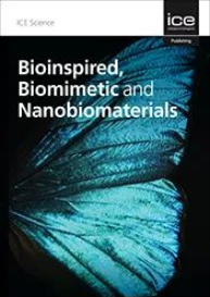 Bioinspired, Biomimetic, and Nanobiomaterials ICE磩