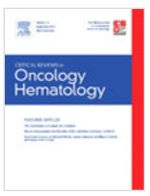 CRITICAL REVIEWS IN ONCOLOGY HEMATOLOGY